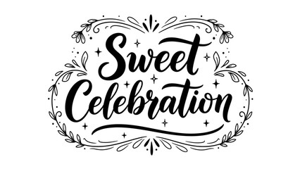 Elegant calligraphic lettering for a joyous event with botanical flourishes and sparkling accents