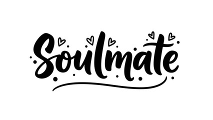 Elegant Calligraphy for Soulmate Love and Deep Connections Typography Art