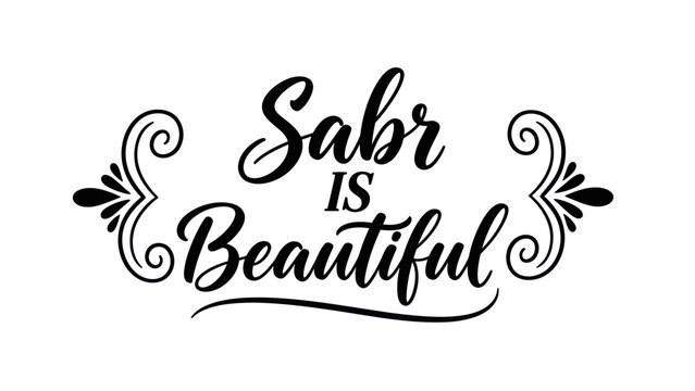 Elegant Calligraphy Featuring the Arabic Word 'Sabr' Meaning Patience and Its Beauty