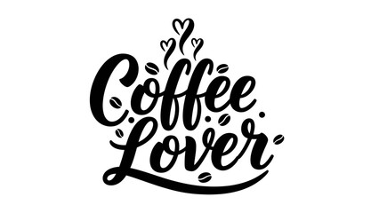 Elegant typography proclaiming affection for coffee and its aromatic essence