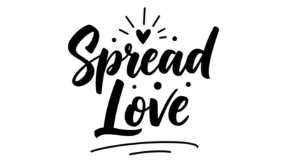 Fotobehang Positive Typography Embrace the sentiment of spreading affection and positivity with this charming typography design  © filterJU