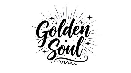 Fototapeta premium Inspirational 'Golden Soul' hand-lettered design radiating positivity and celestial glow