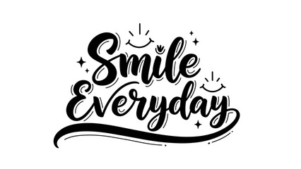 Uplifting typographic design encouraging daily joy and a positive outlook in life