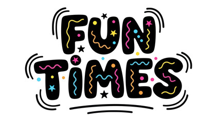 Vibrant and Playful Typography Celebrating Joyful Moments and Merriment