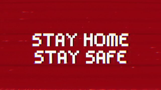 Stay Home Stay Safe with a compelling retro glitch effect and pixel art style. Ideal for public health campaigns, social media, and urgent safety awareness during a pandemic.