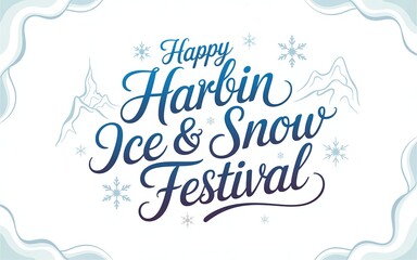 Happy Harbin Ice and Snow Festival Calligraphy Winter Greeting Card Design.