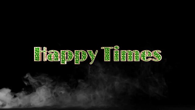 Happy Times logo design with green typography rising from mysterious fog against a dark background, symbolizing fun celebrations and good times.