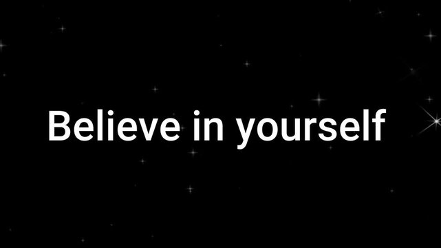 Inspirational believe in yourself message on black background with stars and hearts, promoting positivity and motivation with a simple yet powerful visual statement for personal empowerment.