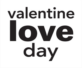 Valentine Love Day Bold Typography Text Illustration