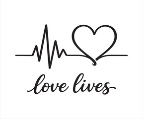 Love Lives Heartbeat Line with Heart Typography Illustration