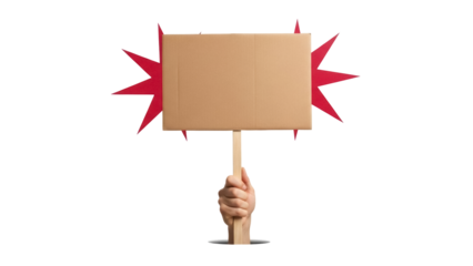 Hand holding blank cardboard sign with red starburst isolated PNG, protest banner for demonstrations and social activism on transparent background
