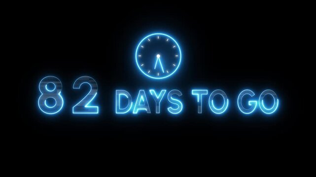 82 Days to go animation. Timer clock icon.  Neon counting days. Neon countdown timer.