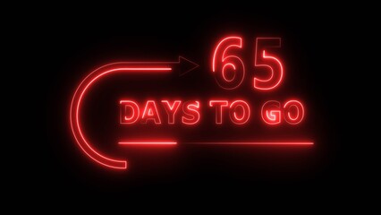 Neon 65 days neon text illustration. Neon counting days. Neon countdown number.