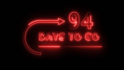 Neon 94 days neon text illustration. Neon counting days. Neon countdown number.