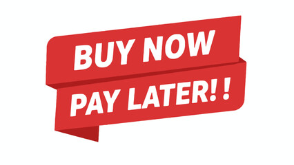 Vibrant red promotional banner featuring 'Buy Now Pay Later' text, symbolizing flexible payment solutions and exclusive shopping offers for consumers