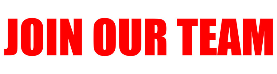 Join our team text word isolated on transparent background.