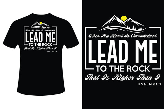 Inspirational psalm 61 t shirt design with mountain and sun graphic