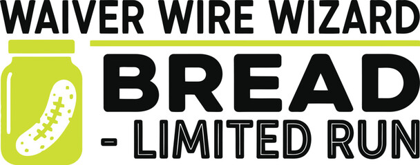 Waiver Wire Wizard Limited Run typography vector design black green fantasy football icon for t-shirt apparel sticker merchandise print creative layout   cut © Fiz's magic