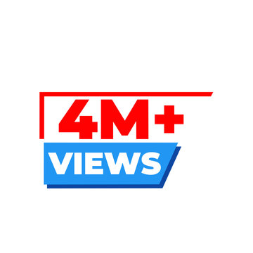 4M Views, Four Million Views Count, Social Media Performance Milestone, Digital Content Reach