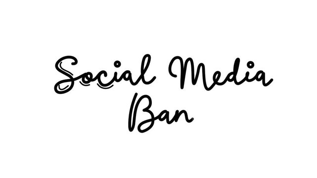 social media Ban One line continuous animated lettering typography intro outro footage, hand drawn calligraphy monoline single line vintage text on background video animation black type on white bg