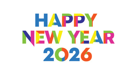 A vibrant and colorful graphic displaying the words happy new year 2026 in a celebratory style