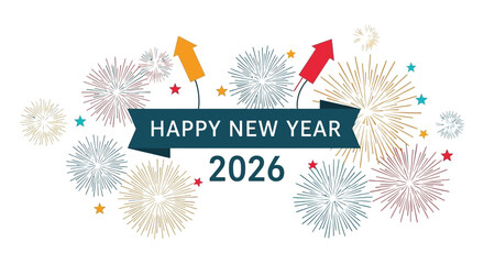 A cheerful illustration of new year fireworks with a ribbon banner wishing a happy 2026