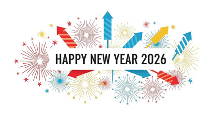 Colorful fireworks and celebratory arrows radiate around a happy new year 2026 greeting © njhasan