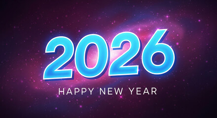 Image of 2026, blue number with white outline, and text Happy New Year on cosmic background, represents new year, celebration and festive feeling