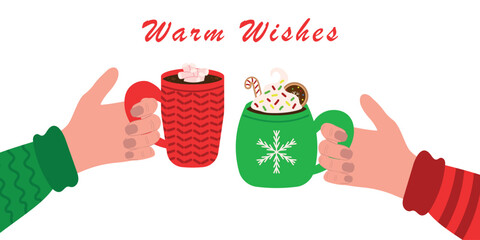 Human hands holding cups of cocoa or hot chocolate, with warm wishes written above
