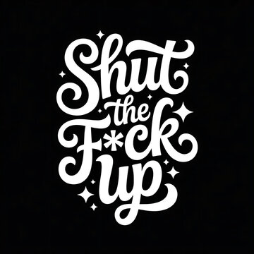 Bold typography with profane phrase on black background