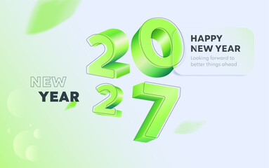 Year 2027 greeting. Fresh Happy New Year 2027 banner with 3D lime green typography and soft leaf accents. Modern minimalist design with motivational quotes on a clean white and light green gradient