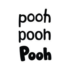 Pooh text silhouette icon vector flat illustration design.