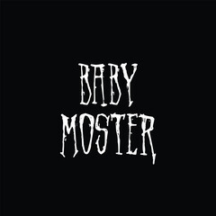 Baby Monster scary typography design in metal rock horror style