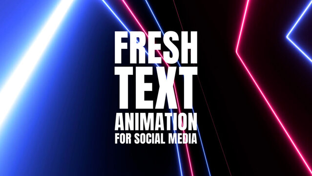 Fresh Text Animation for Social Media