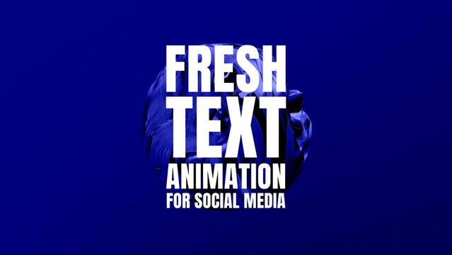 Fresh Text Animation for Social Media
