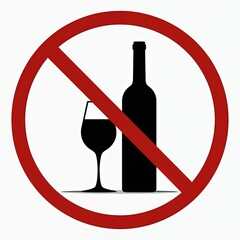 Red prohibition sign over black silhouette of wine bottle and glass. No alcohol allowed symbol graphic. Restriction warning for drinking beverages.