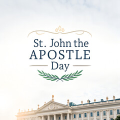 St John the Apostle Day Celebration, Saint John the Evangelist Feast Day, St John Apostle Christian Holy Day, Saint John the Beloved Apostle Day, St John the Apostle Religious Background