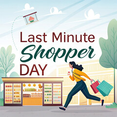 Last Minute Shopper Day Sale Concept, Urgent Holiday Shopping Last Minute Buyers, Fast Shopping Rush Before Deadline, Online Last Minute Shopping Promotion, Holiday Sale For Last Minute Shoppers