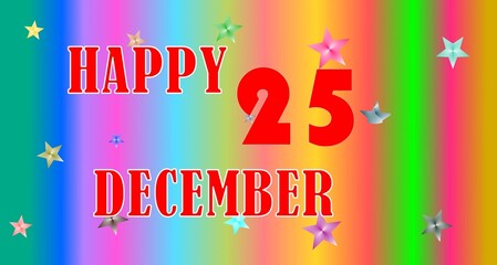 Happy 25 December Colorful Festive Celebration Background