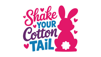Shake your cotton tail: a vibrant easter bunny design with playful typography and hearts Vector