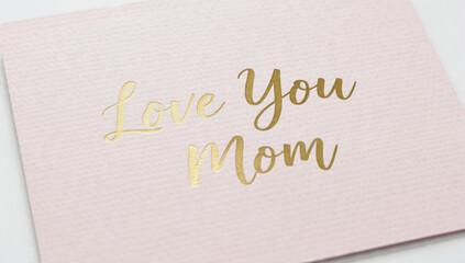 Love You Mom Card