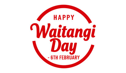 Waitangi day. 6 february New Zealand. Hand lettering design for Waitangi day. Vector illustration Hand drawn text for New Zealand holiday. Script. Calligraphic design for print card, banner, poster.