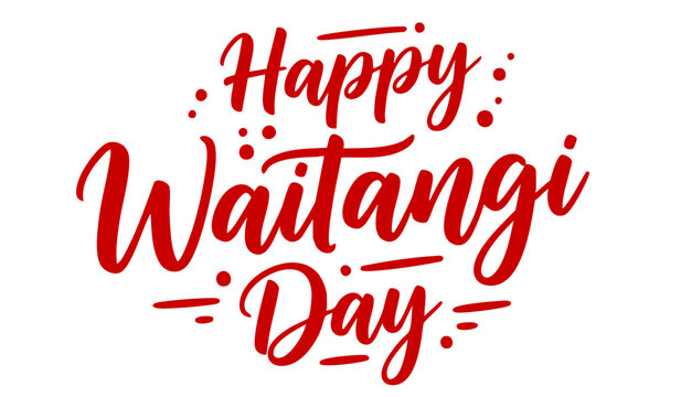 Waitangi day. 6 february New Zealand. Hand lettering design for Waitangi day. Vector illustration Hand drawn text for New Zealand holiday. Script. Calligraphic design for print card, banner, poster.