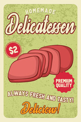 Retro Delicatessen Advertisement for Premium Sliced Meat