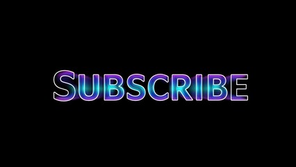 Vibrant glowing neon letters spelling "SUBSCRIBE" on a dark black background.