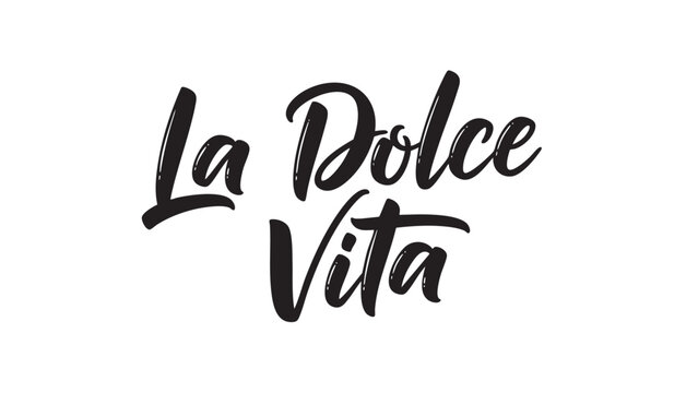 Elegant cursive text la dolce vita in artistic handwritten style