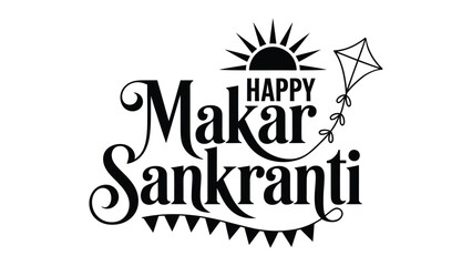 Happy Makar Sankranti elegant black typography with sun and kite elements isolated on white background for Indian harvest festival greeting design