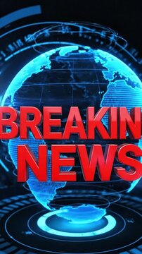 Dynamic digital display with glowing globe and bold 'BREAKING NEWS' text, symbolizing urgent global announcements and real-time media broadcast technology
