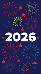 Colorful fireworks and stars illuminate the dark blue sky celebrating the year 2026