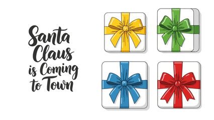 Festive Christmas Gift Boxes with Santa Claus is Coming to Town Message
